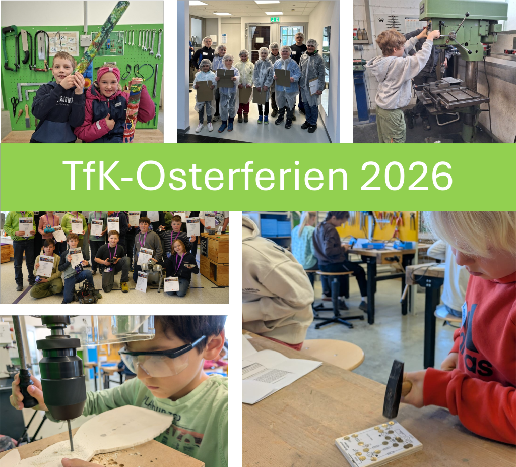 TECHNIKFERIEN - Osterferien bei TfK – Technik zum Ausprobieren! 🌸🔧