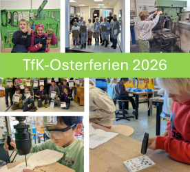 TECHNIKFERIEN - Osterferien bei TfK – Technik zum Ausprobieren! 🌸🔧